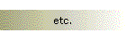 etc.